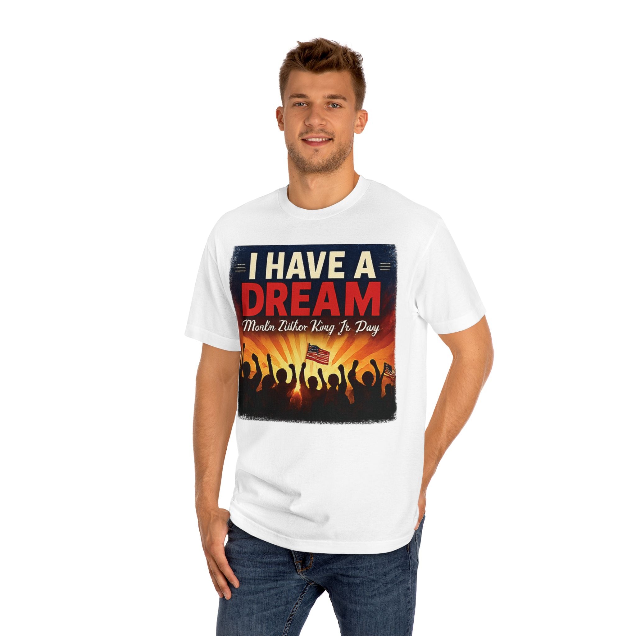I Have a Dream Tee — Martin Luther King Jr. Day Celebration T-Shirt